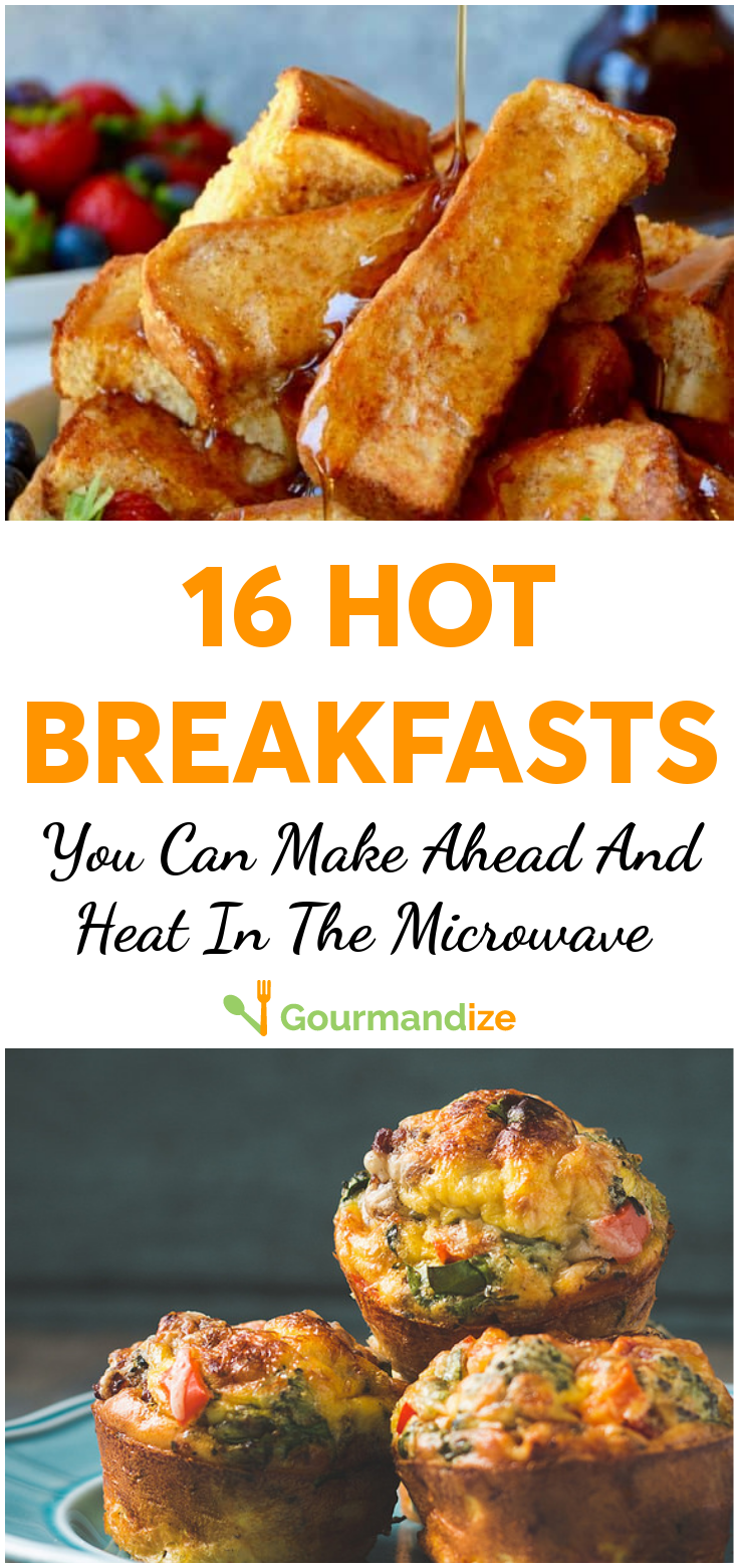 16 Hot Breakfasts You Can Make Ahead And Heat In The Microwave