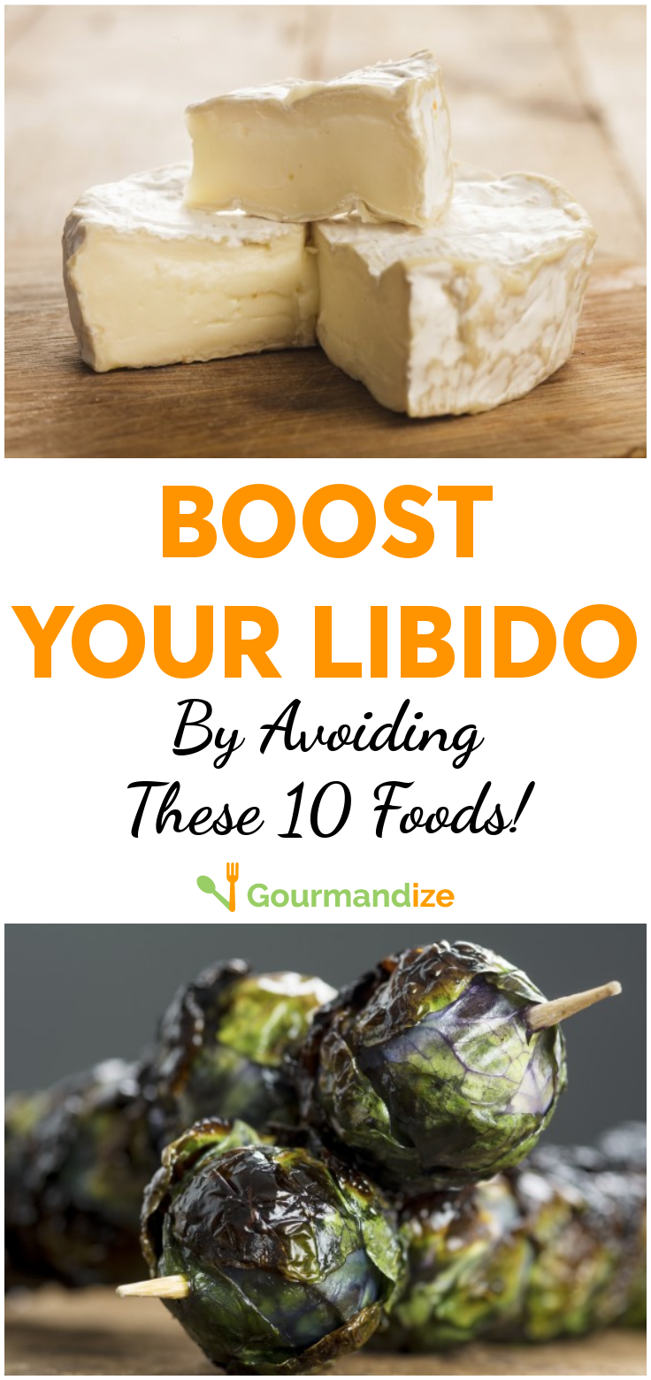 Boost Your Libido By Avoiding These 10 Foods
